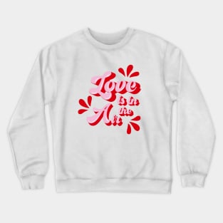 Love retro caligraphy Crewneck Sweatshirt